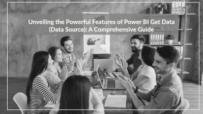 Features of Power BI Get Data (Data Source):